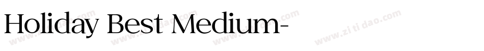 Holiday Best Medium字体转换